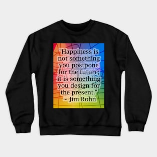 Jim Rohn Quote Crewneck Sweatshirt